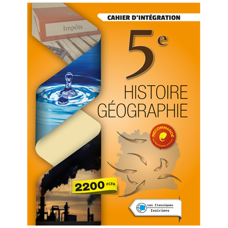 CAHIER D'INTEGRATION HISTOIRE-GEOGRAPHIE 5e